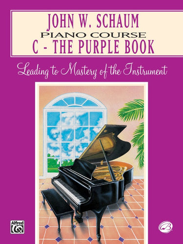 John W. Schaum Piano Course C:The Purple Book