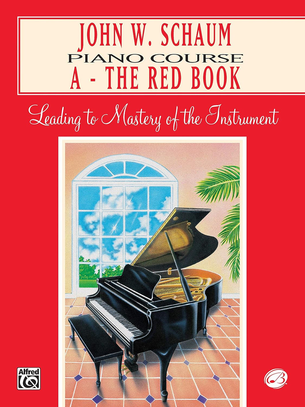 John W. Schaum Piano Course A: The Red Book